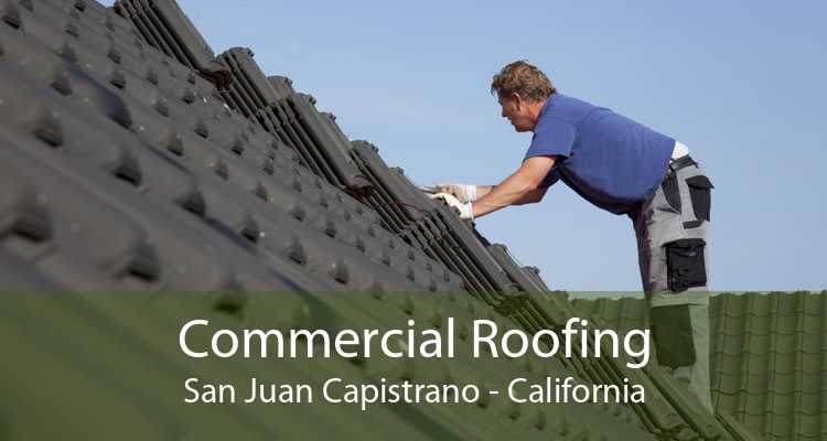 Commercial Roofing San Juan Capistrano - Commercial Roof Contractors ...